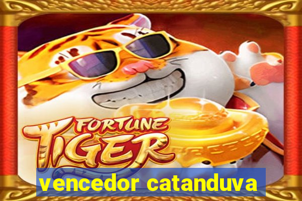 vencedor catanduva